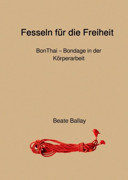 Fesseln für die Freiheit